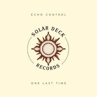 Echo Control - One Last Time