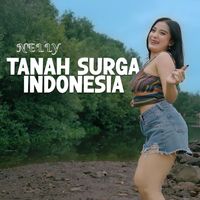 Nelly - Tanah Surga Indonesia