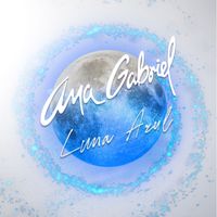 Ana Gabriel - Luna Azul