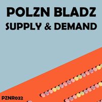 Polzn Bladz - Supply & Demand