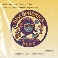 Simone D Jay - Roller Skates (Original Mix)