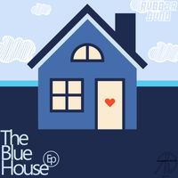 RVBB3R BVND - The Blue House