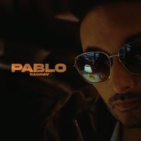 Raghav - Pablo