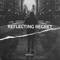 Sad0 Kun - Reflecting Regret