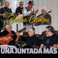 Bocha Campo - Una Juntada Más