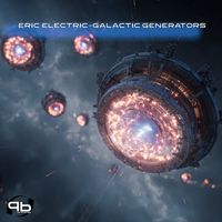 Eric Electric - Galactic Generators