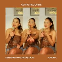 Andra - FERRAGAMO (Acoustic)