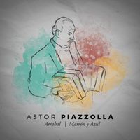Astor Piazzolla - Arrabal | Marrón y Azul