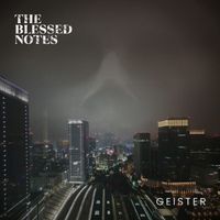 The Blessed Notes - Geister