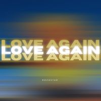 Rockstar - Love Again