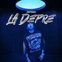 Jaydan - La Depre