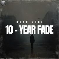 Bond Jobe - 10-Year Fade