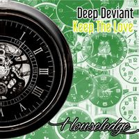 Deep Deviant - Keep the Love