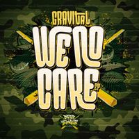 Gravital - We No Care EP