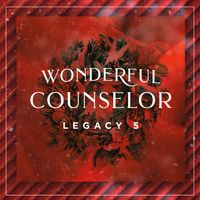 Legacy Five - Wonderful Counselor