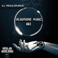 DJ Megalomaniac - Headphone Magic, Vol. 2