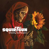 Squirtgun - Ghostly Sunflowers