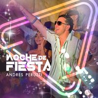 Andres Peruzzi - Noche De Fiesta