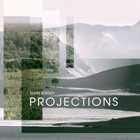 Elkin Sergey - Projections