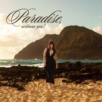 Virginia - Paradise, Without You!