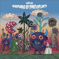 Igor LSE - Surrounded by Monsterplants