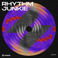 Jose M - Rhythm Junkie