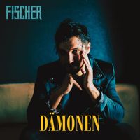 FISCHER - Dämonen