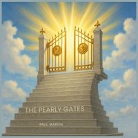 Paul Martin - The Pearly Gates