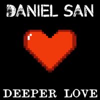 Daniel San - Deeper Love