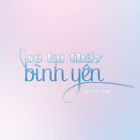 Jank - Sẽ Lại Thấy Bình Yên