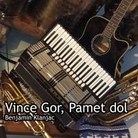 Benjamin Klanjac - Vince gor, pamet dol