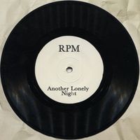 RPM - Another Lonely Night