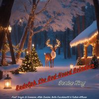 Denis King - Rudolph, the Red-Nosed Reindeer (feat. Sergio Di Gennaro, Aldo Zunino, Bobo Facchinetti & Fulvio Albano)