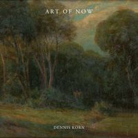 Dennis Korn - Art of Now
