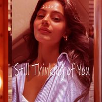 DLSHN - Still Thinking of You