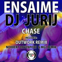 Ensaime, DJ Jurij - Chase