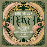 Nash Ensemble - Ravel: String Quartet in F Major, M. 35: II. Assez vif, très rythmé