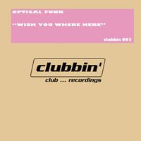 Optical Funk - Wish You Were Here