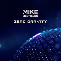 Mike Redfields - Zero Gravity