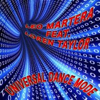 Leo Martera - Universal Dance Mode (feat. Loren Taylor)