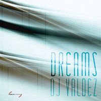 DJ Valdez - Dreams
