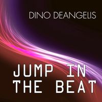 Dino Deangelis - Jump in the Beat
