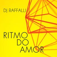 DJ Raffalli - Ritmo do Amor