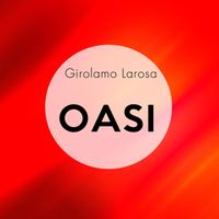 Girolamo Larosa - Oasi