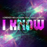Lorenzo Bellagamba - I Know (feat. Tanja Monies)