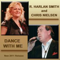 R. Harlan Smith, Chris Nielsen - Dance With Me