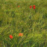 Kellerkind Berlin - Well ... It's Hope