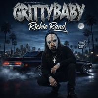 Richie Rend - GRITTYBABY
