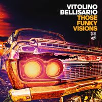 Vitolino Bellisario - Those Funky Visions