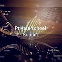 Double Impact - Private school Sunset